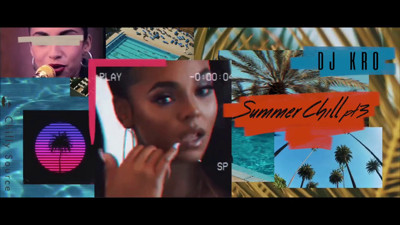 【Chill mix】DJ KRO Summer Chill Part.3