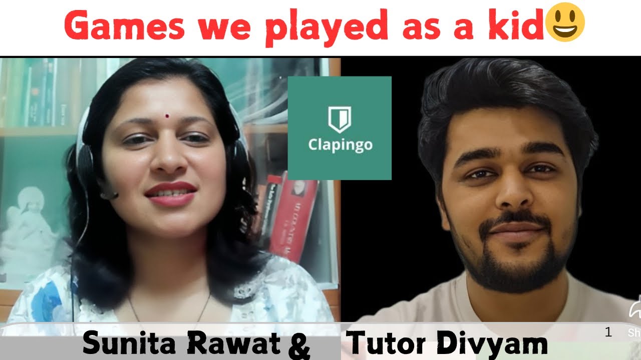 Are Children Still Playing the Way We Did? Spoken English session with @Clapingo tutor Divyam