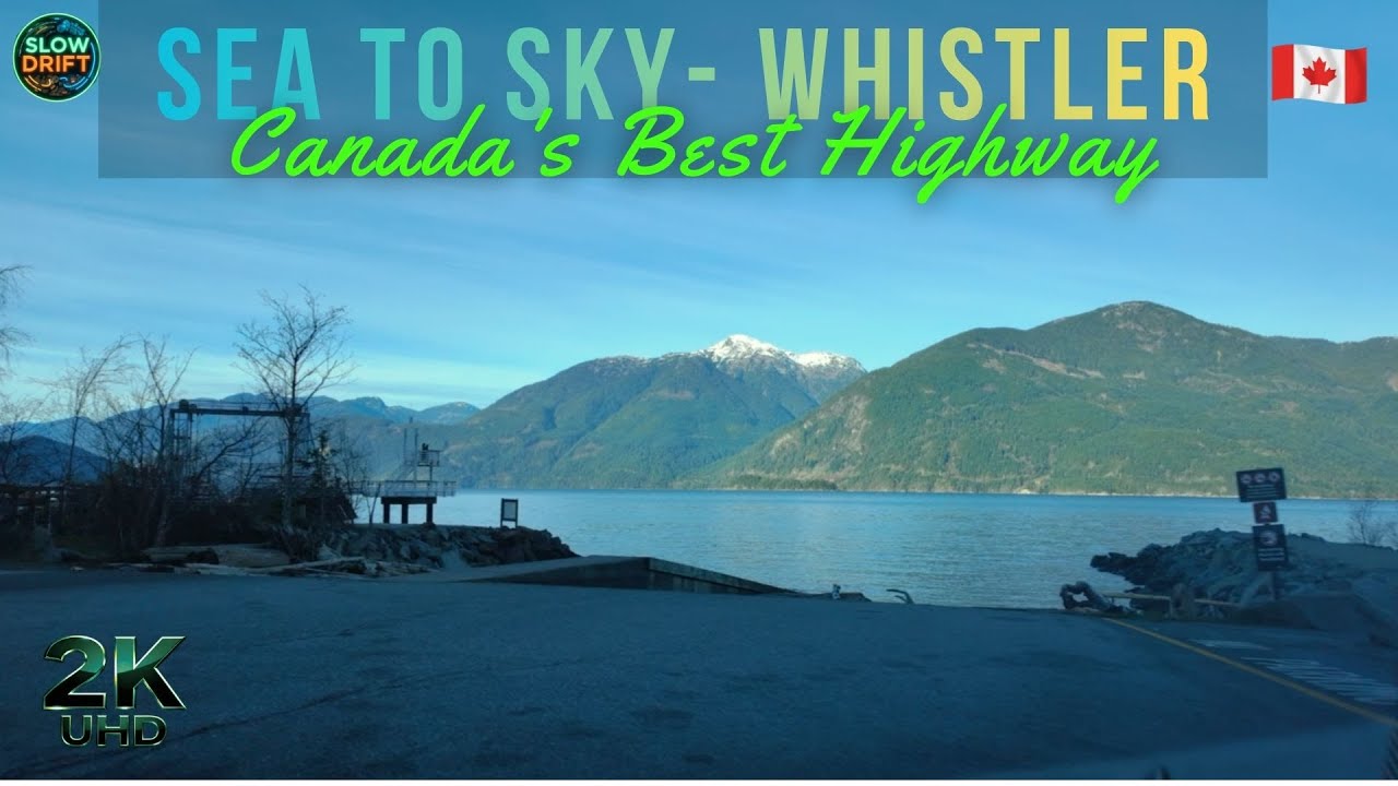 Whistler Mountain Drive | Vancouver to Whistler Along Canada's Best Highway
