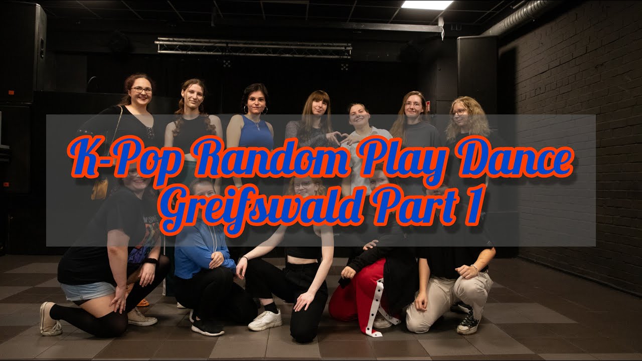 K-Pop Random Play Dance Greifswald - Part 1
