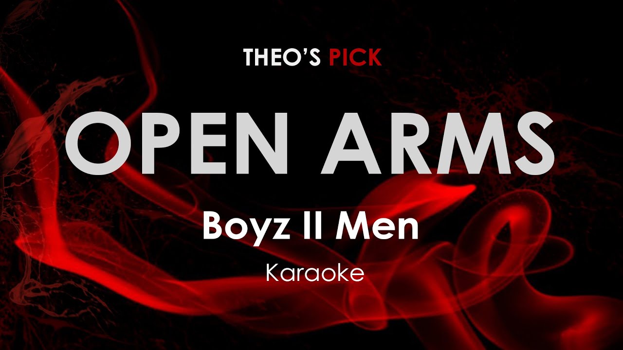 Open Arms - Boyz II Men karaoke