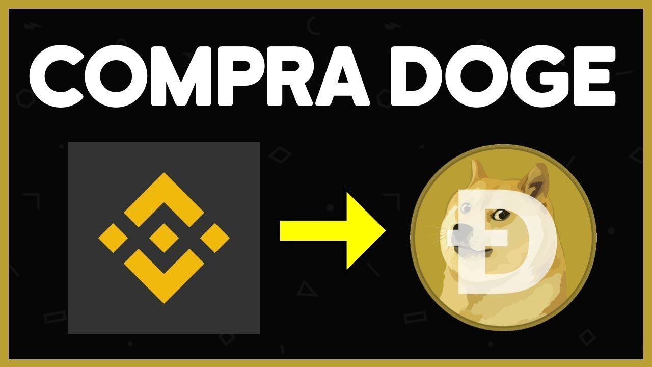 ⚡ C&oacute;mo COMPRAR DOGE en BINANCE 2024 || COMPRA DOGE F&Aacute;CIL