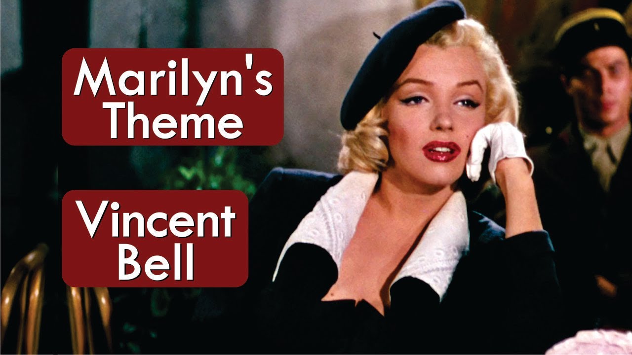 Vincent Bell - Marilyn’s Theme - HD * Sucessos Da Música Instrumental