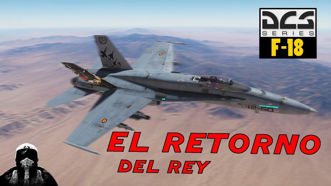 DCS: F-18 Hornet El retorno del Rey