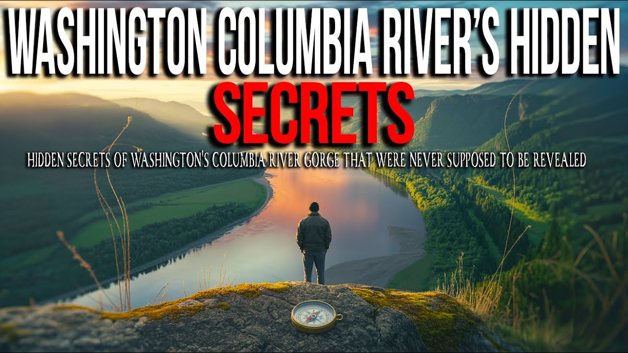 15 Mysteries from Washington's Columbia River Gorge the World Wasn't Supposed to Know