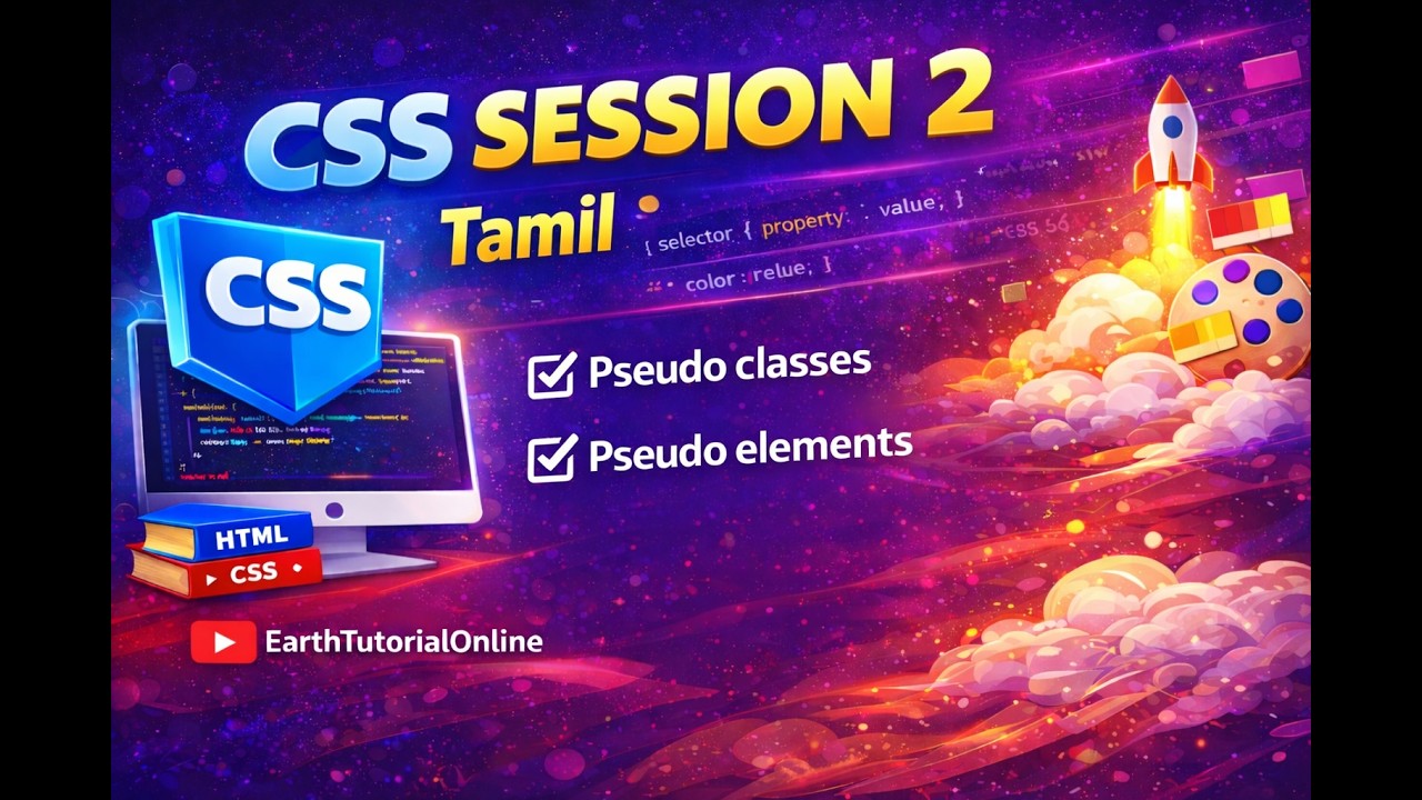 CSS Session  2 Tamil | Pseudo Classes | Pseudo Elements