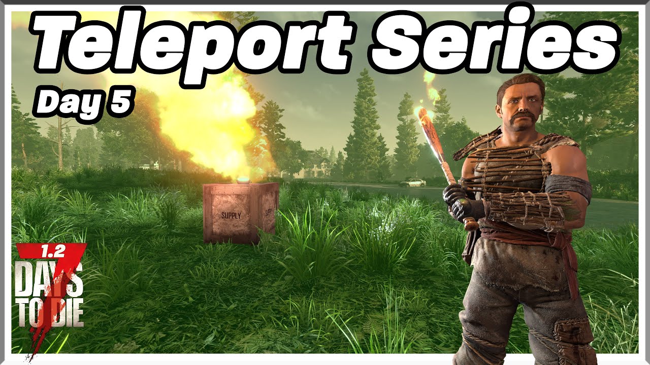 I NEED more SUPPLIES - 7 Days to Die