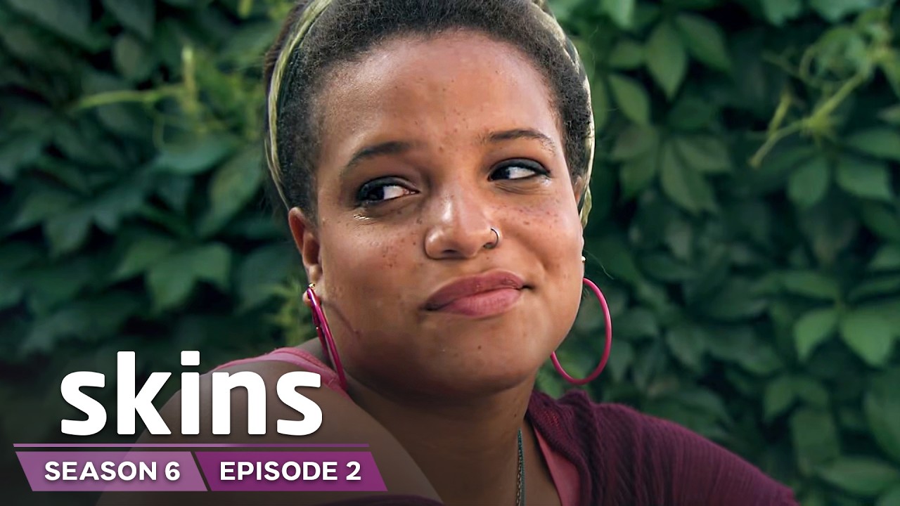 Skins Season 6 Episode 2