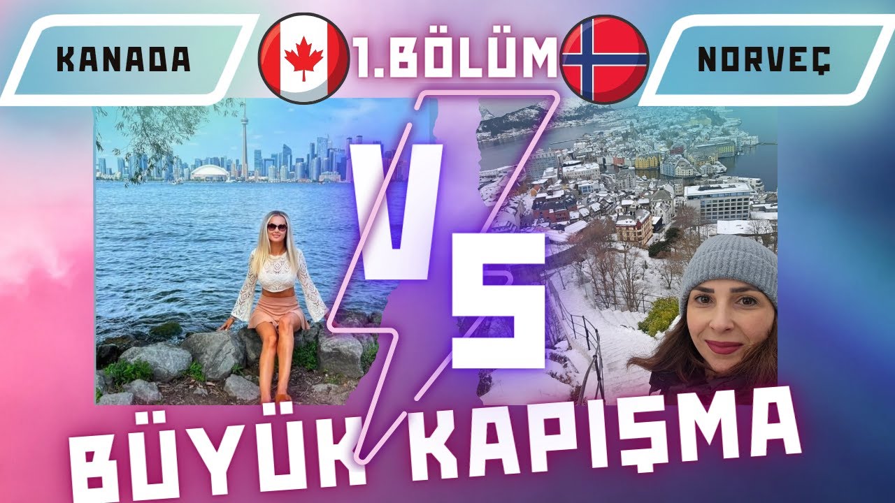 NORVEÇ'TEN KANADA'YA GÖÇ-NORVEÇ VS KANADA-EĞİTİM-VİZE OTURUM-DOĞUMPARASI 
