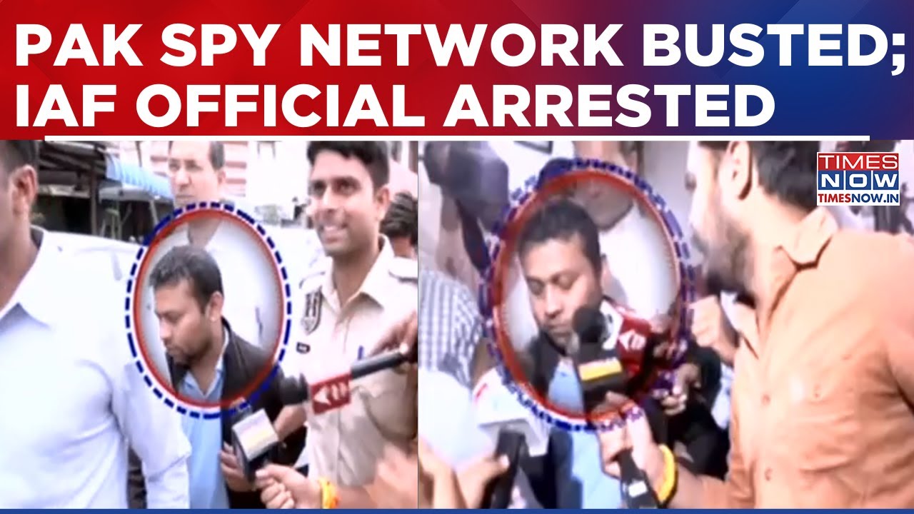 Pakistan Spy Network Busted | Honey Trap By ISI Operatives; IAF Official Arrested In Espionage Case
