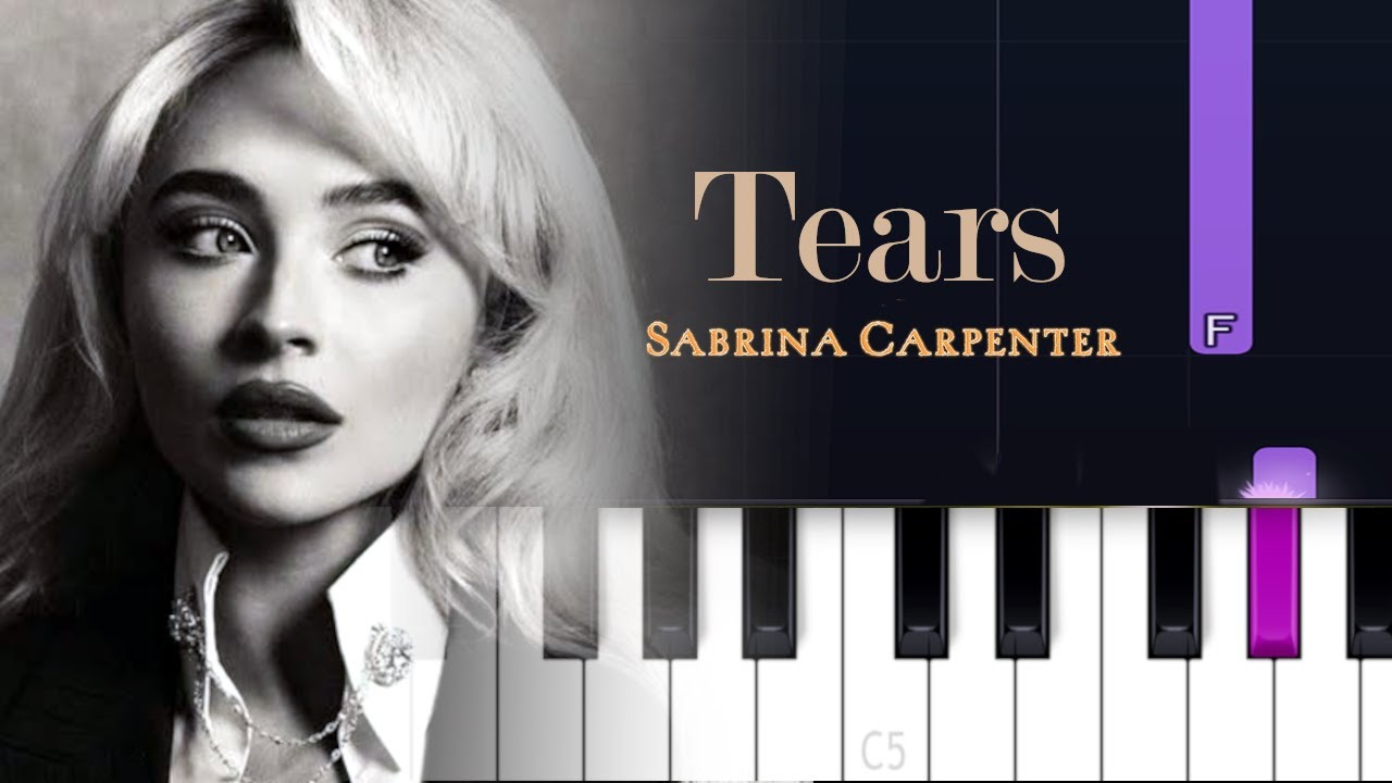 Sabrina Carpenter - Tears | Piano Tutorial