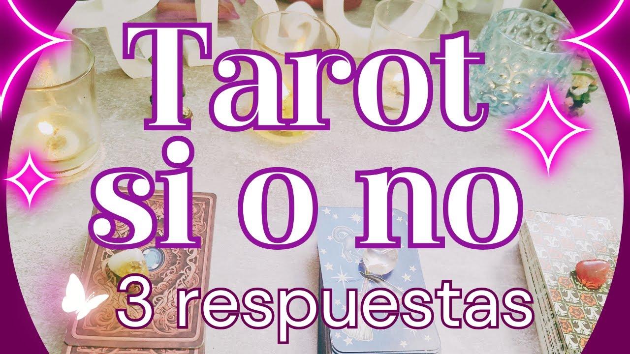 Tarot Si o No ( Amor, Dinero, Estudios, Trabajo ) Hasta 3 respuestas de tarot Elige tu pregunta ! 🔮