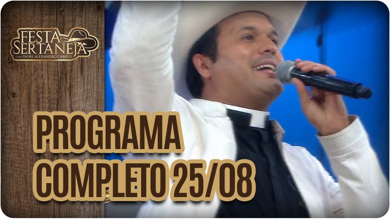 Programa Completo:Sérgio Reis e Renato Teixeira-  Festa Sertaneja Padre Alessandro Campos(25/08/17)