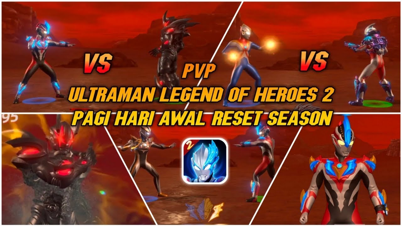PVP ULTRAMAN LEGEND OF HEROES 2 PAGI HARI  AWAL RESET SEASON #ultramanlegendofheroes2 