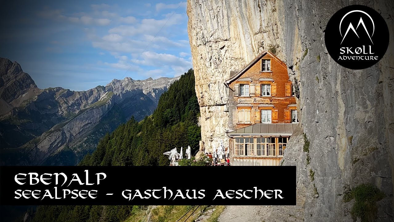 Wasserauen – Seealpsee – Aescher - Ebenalp
