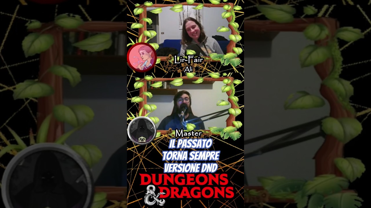 il passato torna sempre versione DND 