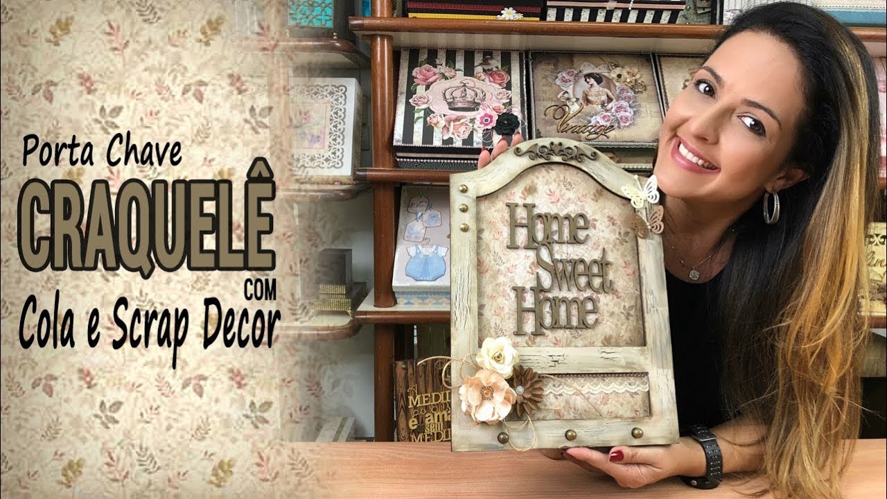 Craquelê com Cola e Scrap Decor I Porta Chaves I Marisa Magalhães