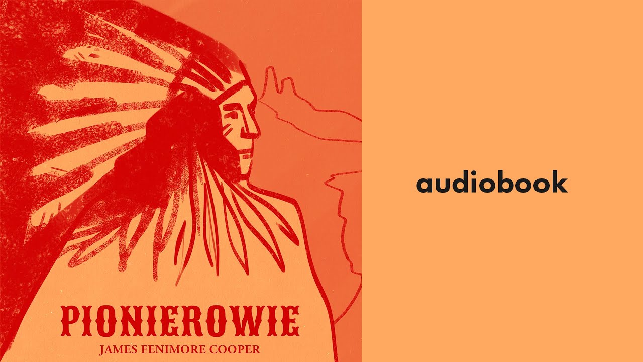 Pionierowie, część 1 - James Cooper | Audiobook PL
