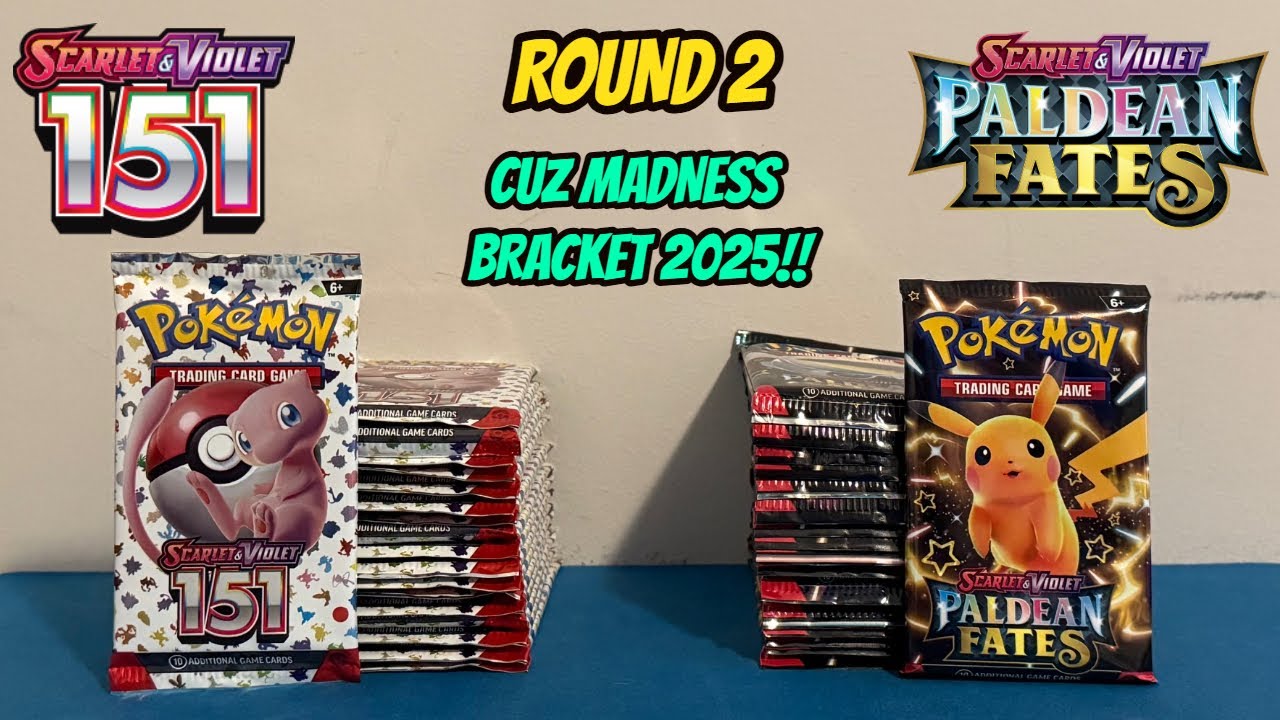 CUZ MADNESS BRACKET 2025 - ROUND 2 - 1) Pokemon 151 vs. 8) Paldean Fates