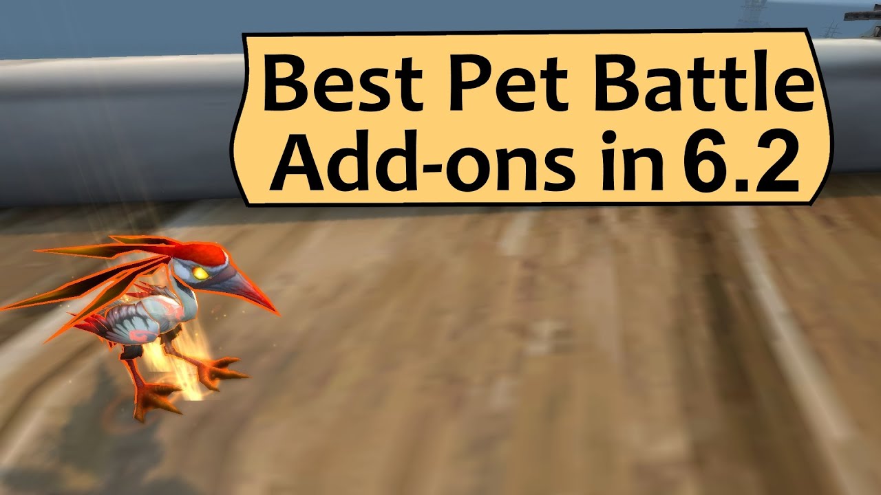 Best WoW Pet Battle Addons - Patch 6.2