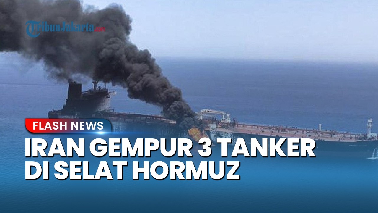 Selat Hormuz Membara! Iran Blokade Jalur Dunia dan Tenggelamkan Kapal Tanker