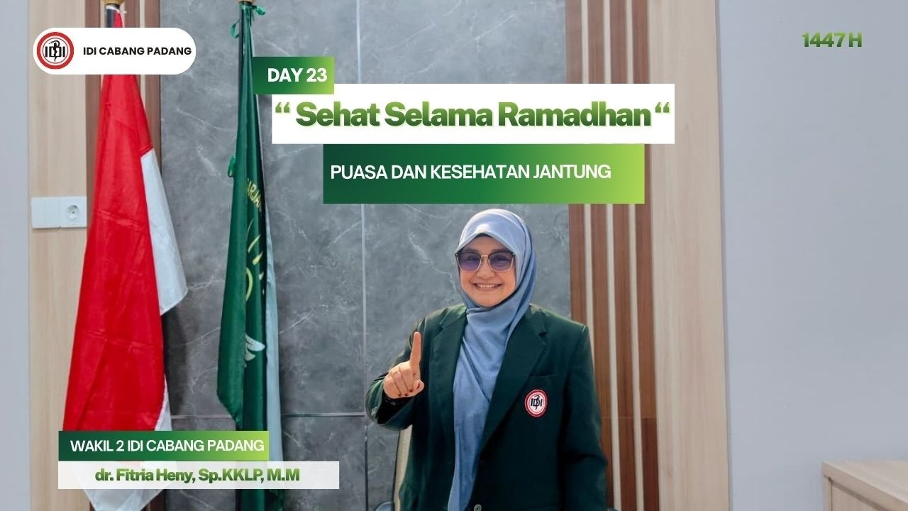 Puasa & Kesehatan Jantung | Day 23 Sehat Selama Ramadhan bersama dr. Fitria Heny