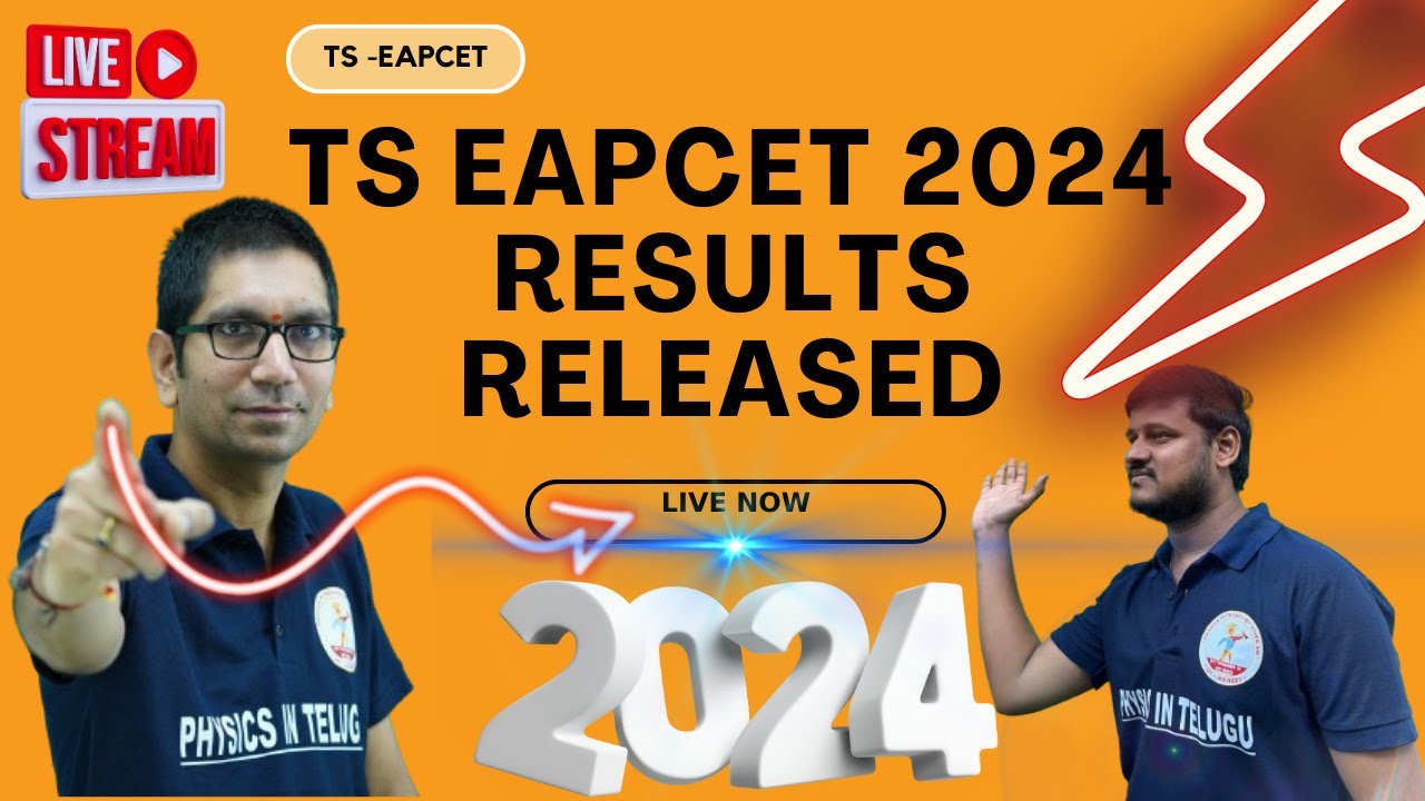 TS EAPCET 2024 RESULTS LIVE NOW
