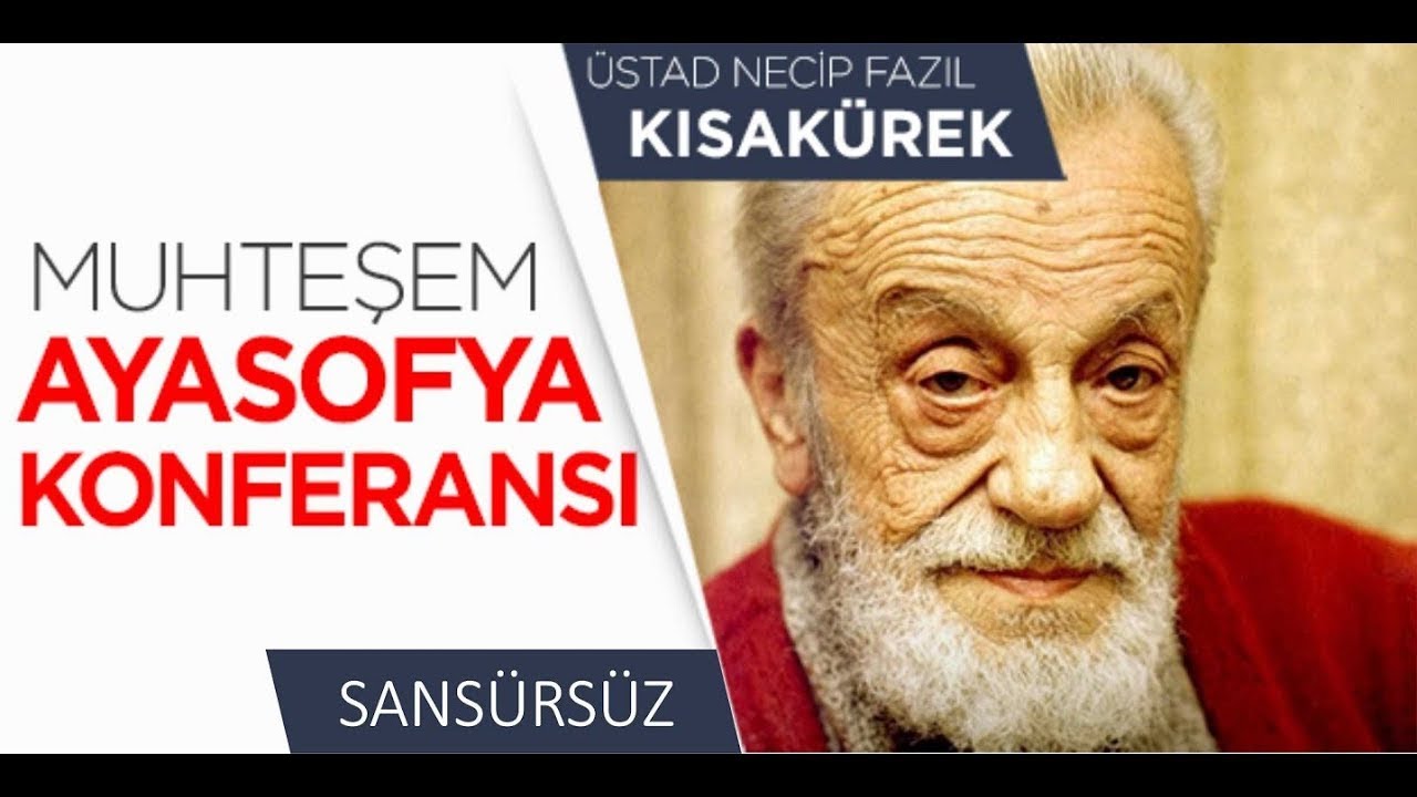 AYASOFYA Hitabesi [SANSÜRSÜZ] Necip Fazıl Kısakürek