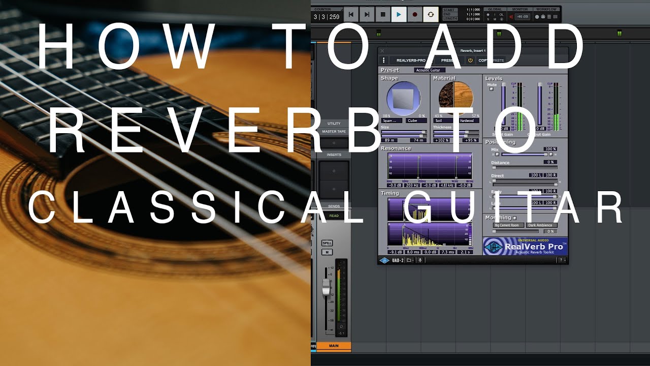 Mixing Classical Guitar: How to add reverb to classical guitar