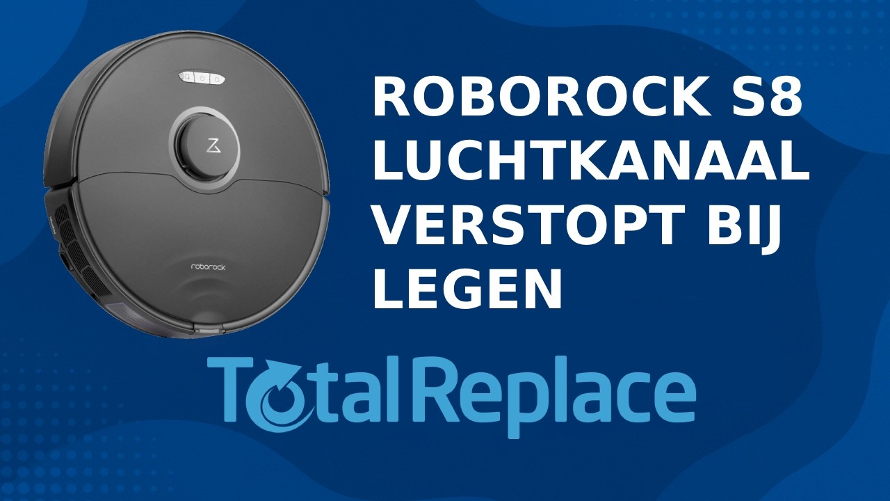 Roborock S8 — Luchtkanaal Verstopt bij Legen? De oplossing