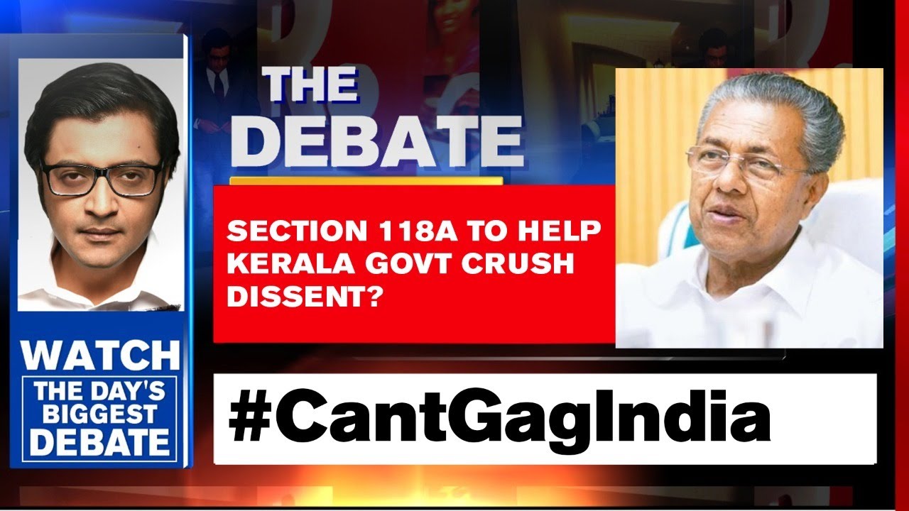 #CantGagIndia: Section 118A To Help Kerala Govt Crush Dissent? | Arnab Goswami Debates