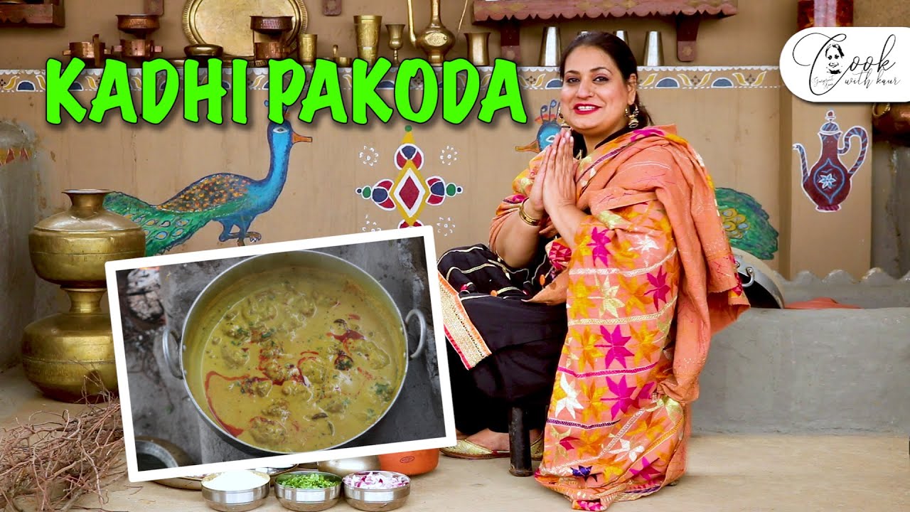 Punjabi Kadhi Pakoda |  | ਕੜੀ ਪਕੌੜਾ | Chef Gurpreet |