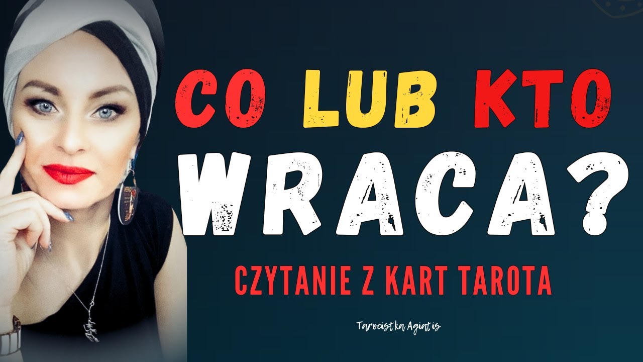 CO LUB KTO WRACA?