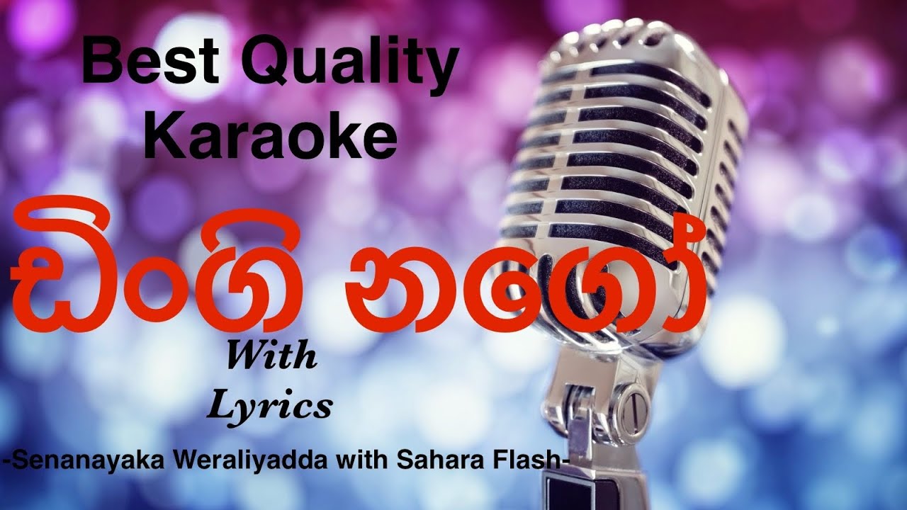 Dingi Nago Dingiya Karaoke | Senanayaka Weraliyadda with Sahara Flash #sinhalakaraoke #sinhalakaroke