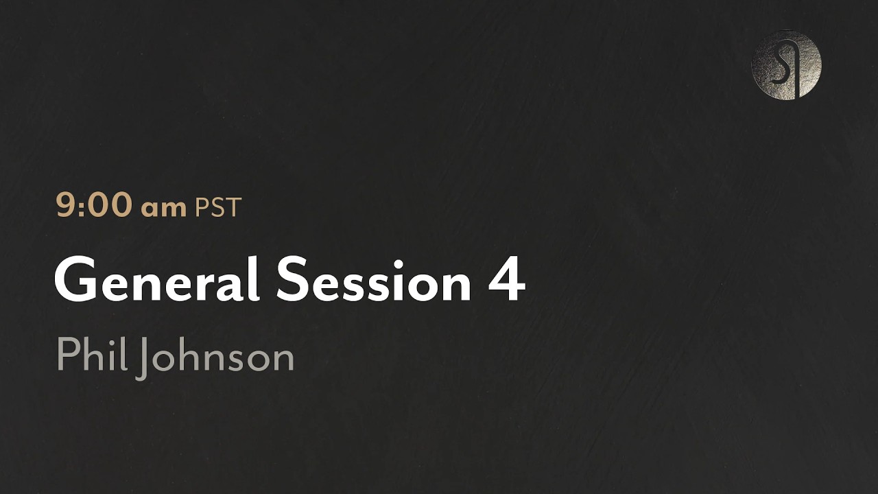 General Session 4 - Phil Johnson