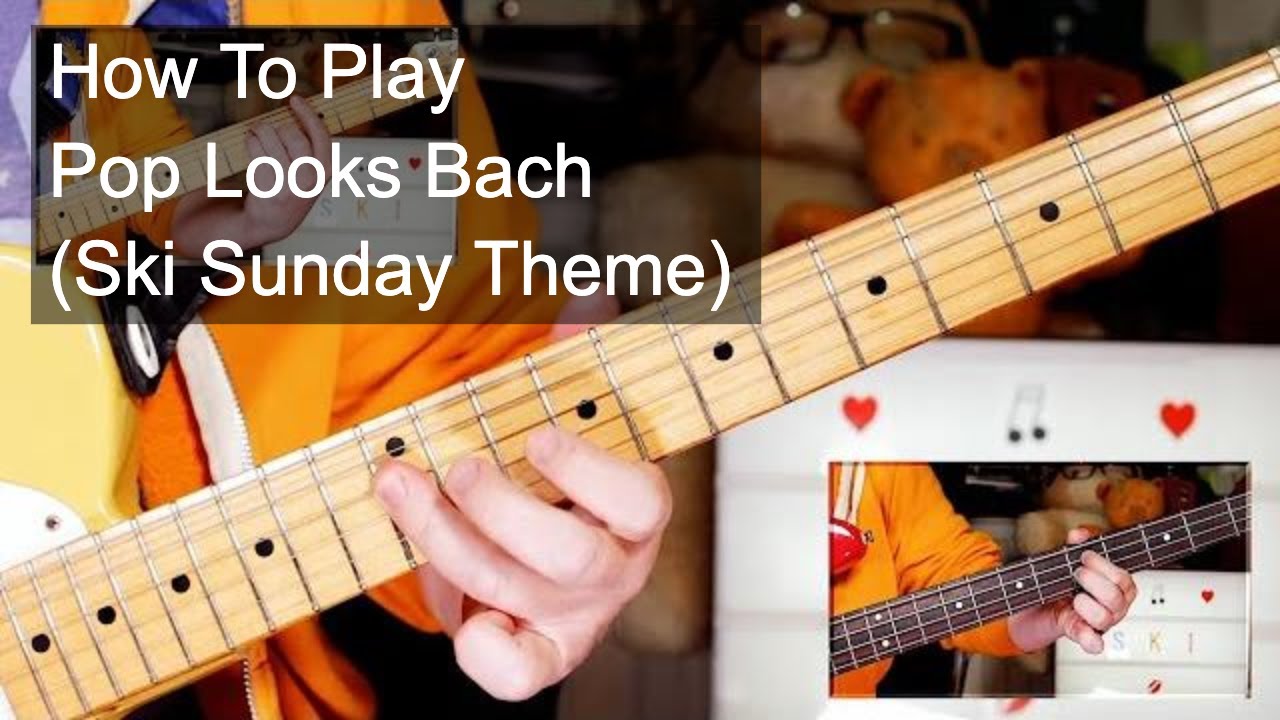 'Pop Looks Bach (Ski Sunday Theme)' Guitar & Bass Lesson