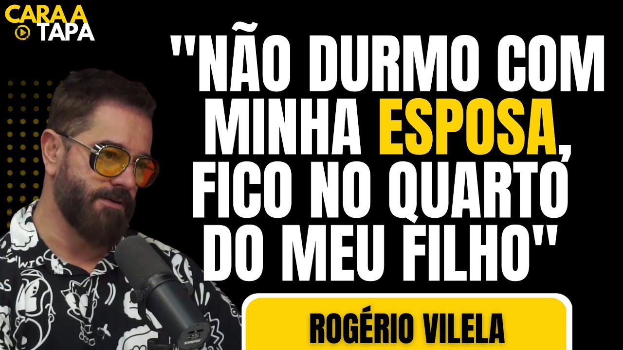 A MANIA DE ROG&Eacute;RIO VILELA QUE O IMPEDE DE DORMIR COM A ESPOSA