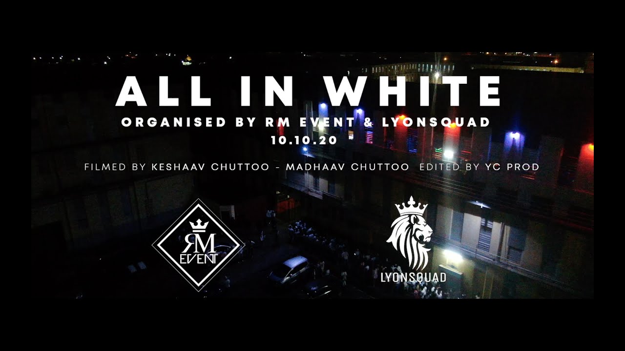 Lyonsquad & RM Event - All In White (Clip Officiel)