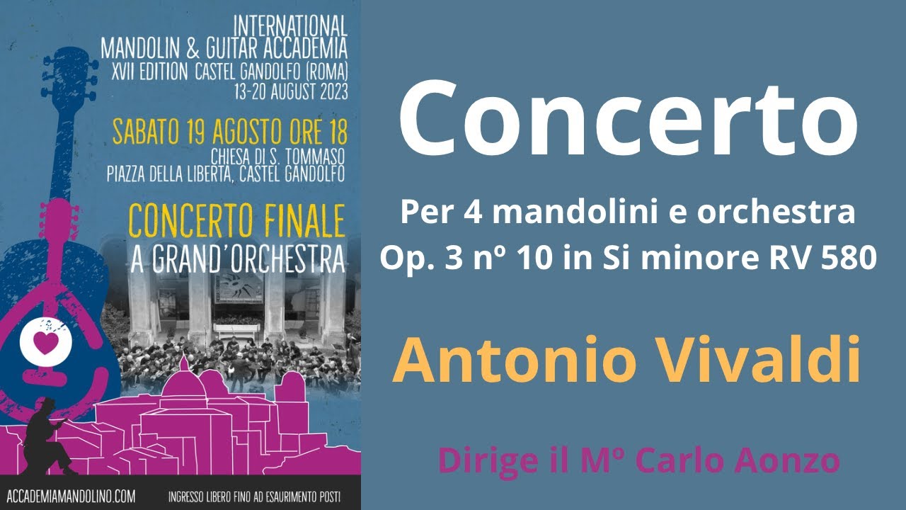 Concerto in Si minore per 4 mandolini by Antonio Vivaldi - XVII Accademia Mandolino e Chitarra