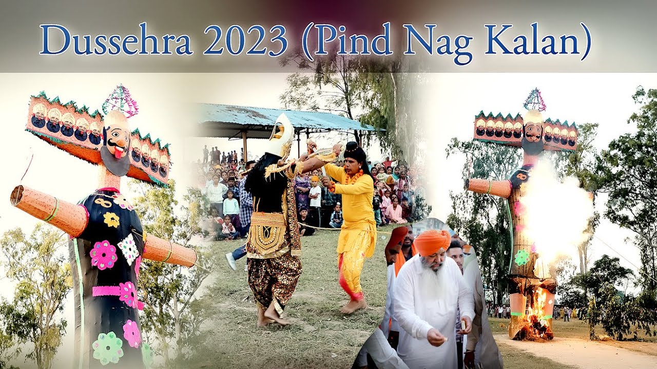 Special Dussehra 2023 (pind nag kalan )  ਵਿਸ਼ੇਸ਼ ਦੁਸਹਿਰਾ #Ambarsariye # SEHDEVPHOTOGRAPHY