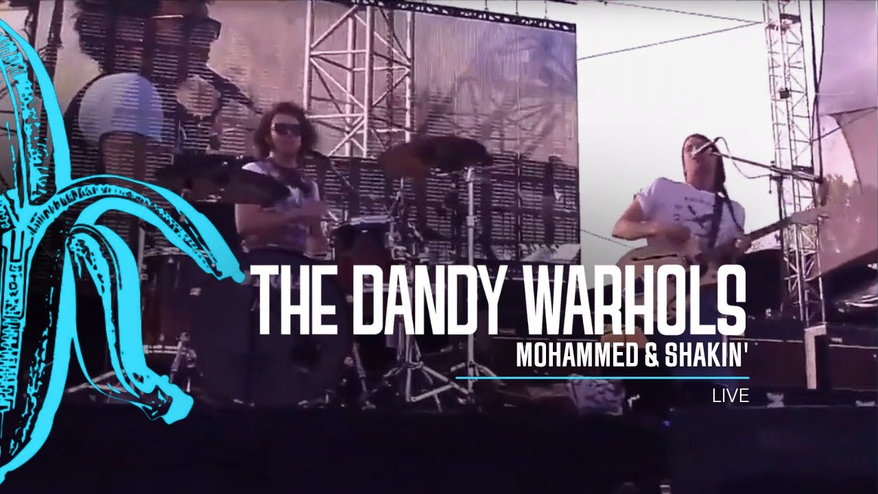 The Dandy Warhols - Mohammed & Shakin' (Live in Mexico)