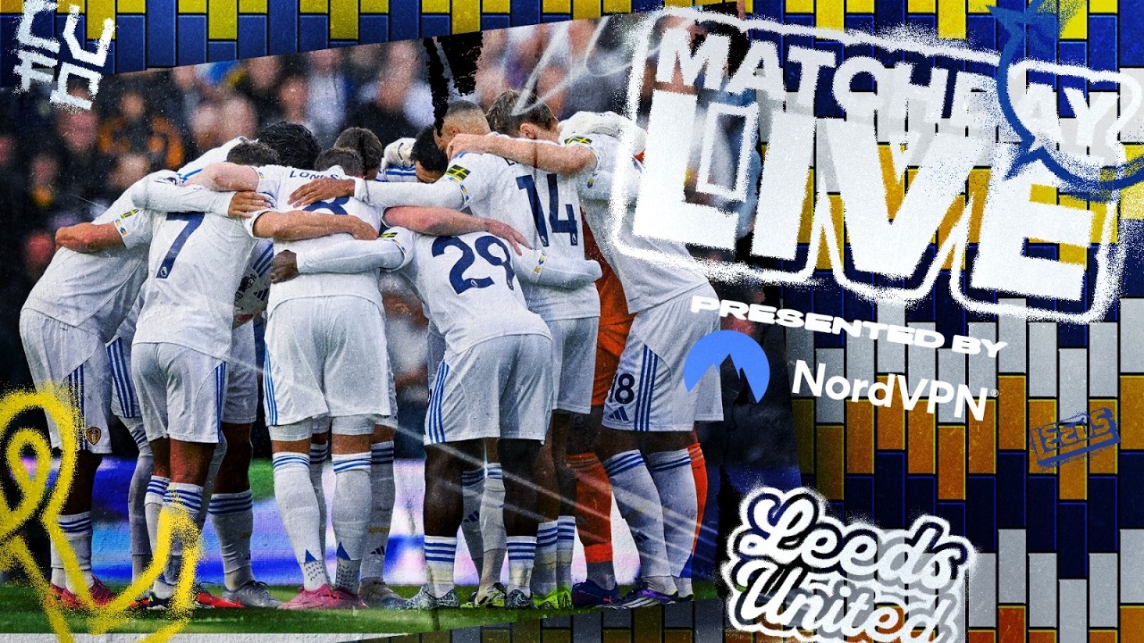 Matchday Live | Leeds United v Sunderland