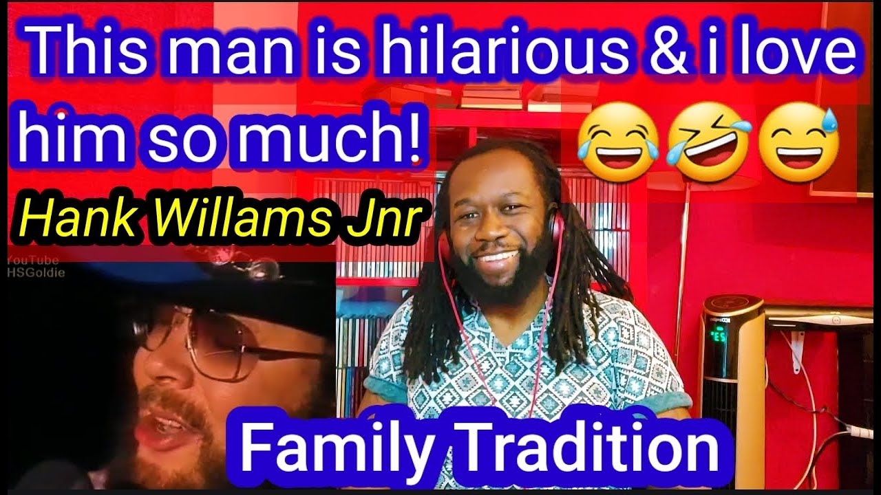 FIRST TIME HEARING HANK WILLIAMS JNR - FAMILY TRADITION REACTION