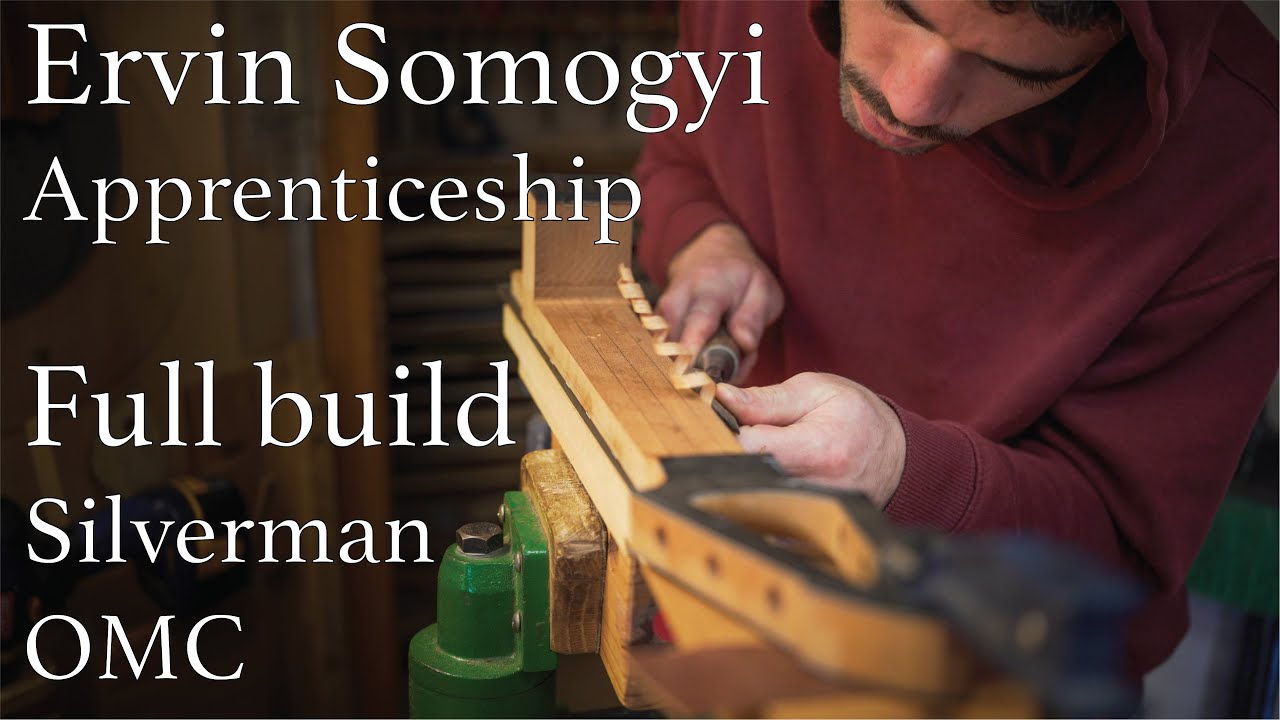 Ervin Somogyi Apprenticeship - Full Build Silverman OMC