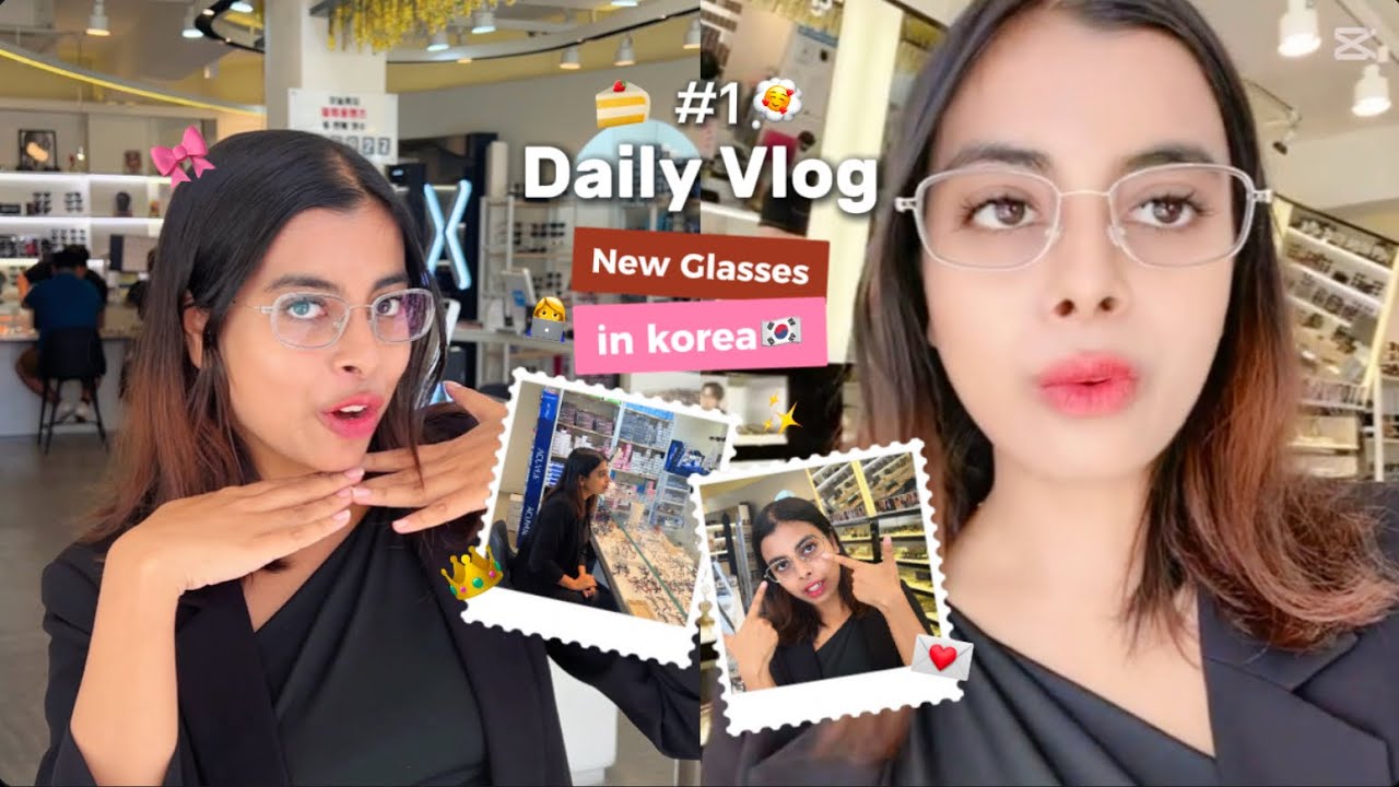 Korea Me Liya Naya Chashma | Getting New Glasses In Korea
