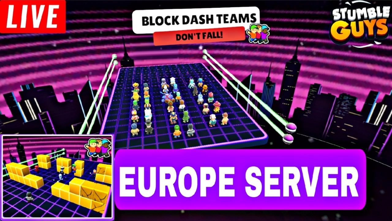 EU SERVER BLOCK DASH TEAMS  LIVE | STUMBLE GUYS LIVE #stumbleguys #stumbleguyslive #livestream