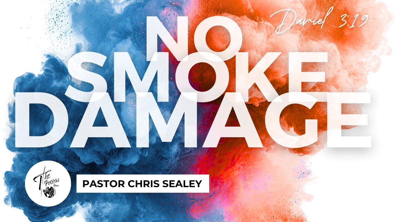 Sunday 8th March | 6:30pm | Ps Chris Sealey | No Smoke Damage