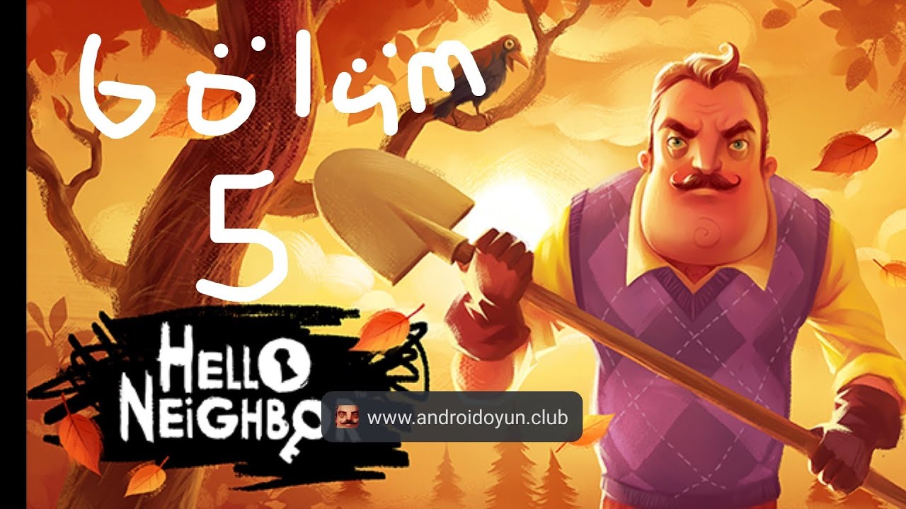 Hello neighbor bölüm 5