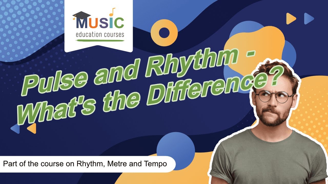 Pulse and Rhythm - What's the Difference?