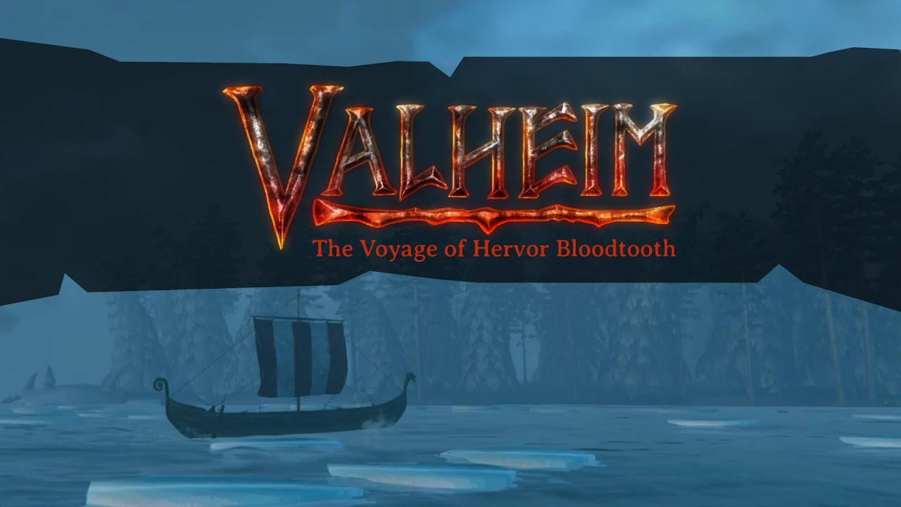 Valheim: The Voyage of Hervor Bloodtooth - Part 1